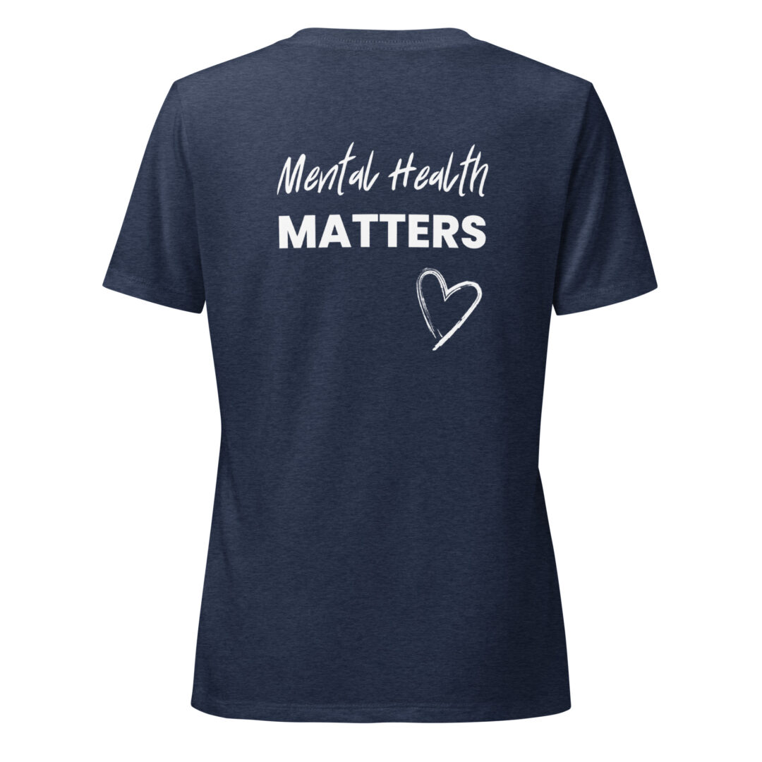 A navy heather t-shirt designed to promote mental health awareness with the phrase "Mental Health Matters" printed on the back.