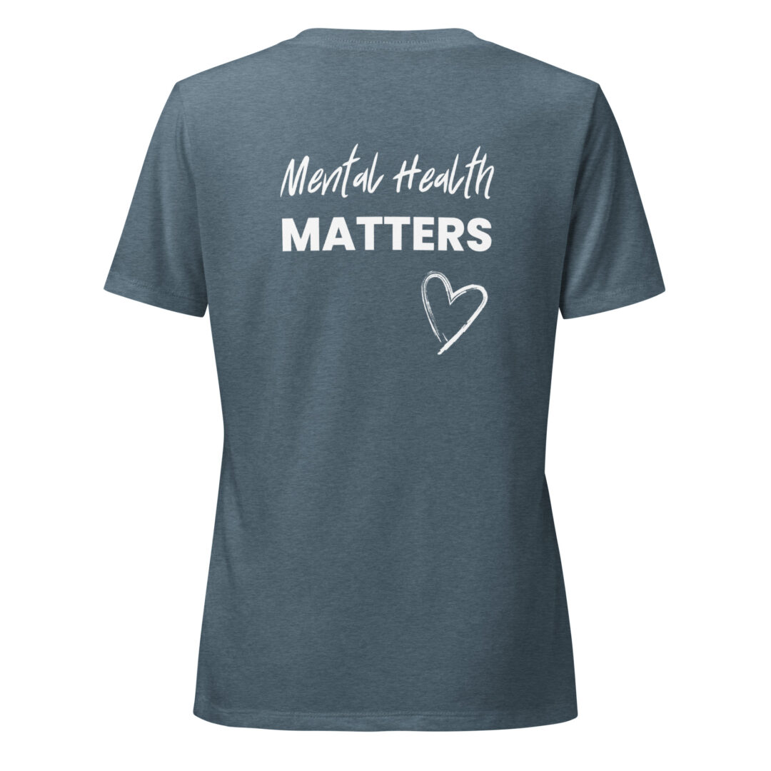 A slate blue t-shirt designed to promote mental health awareness with the phrase "Mental Health Matters" printed on the back.